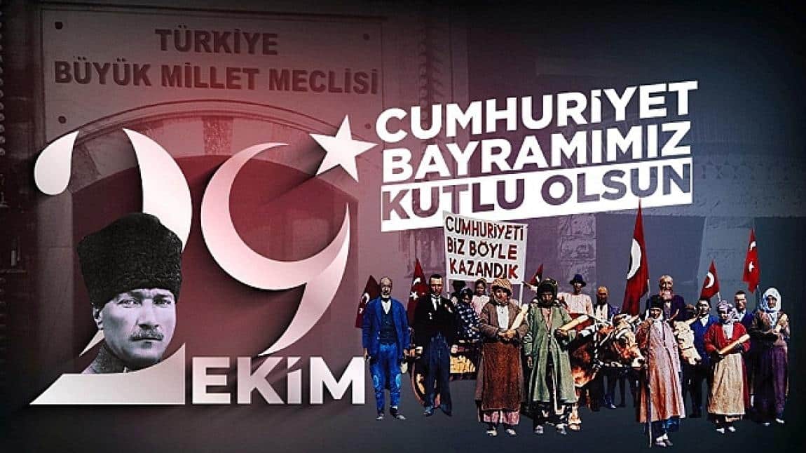 29 EKİM CUMHURİYET BAYRAMI KUTLU OLSUN